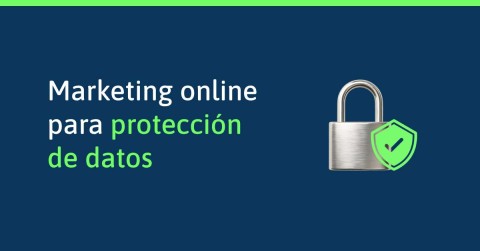 Guía de marketing para empresas que ofrecen servicios de protección de datos